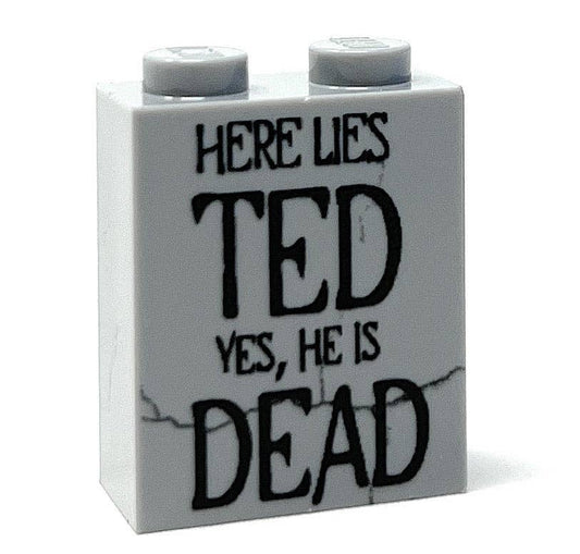 B3 Customs - Here Lies TED, He is DEAD Tombstone (Halloween) (1x2x2 Brick)