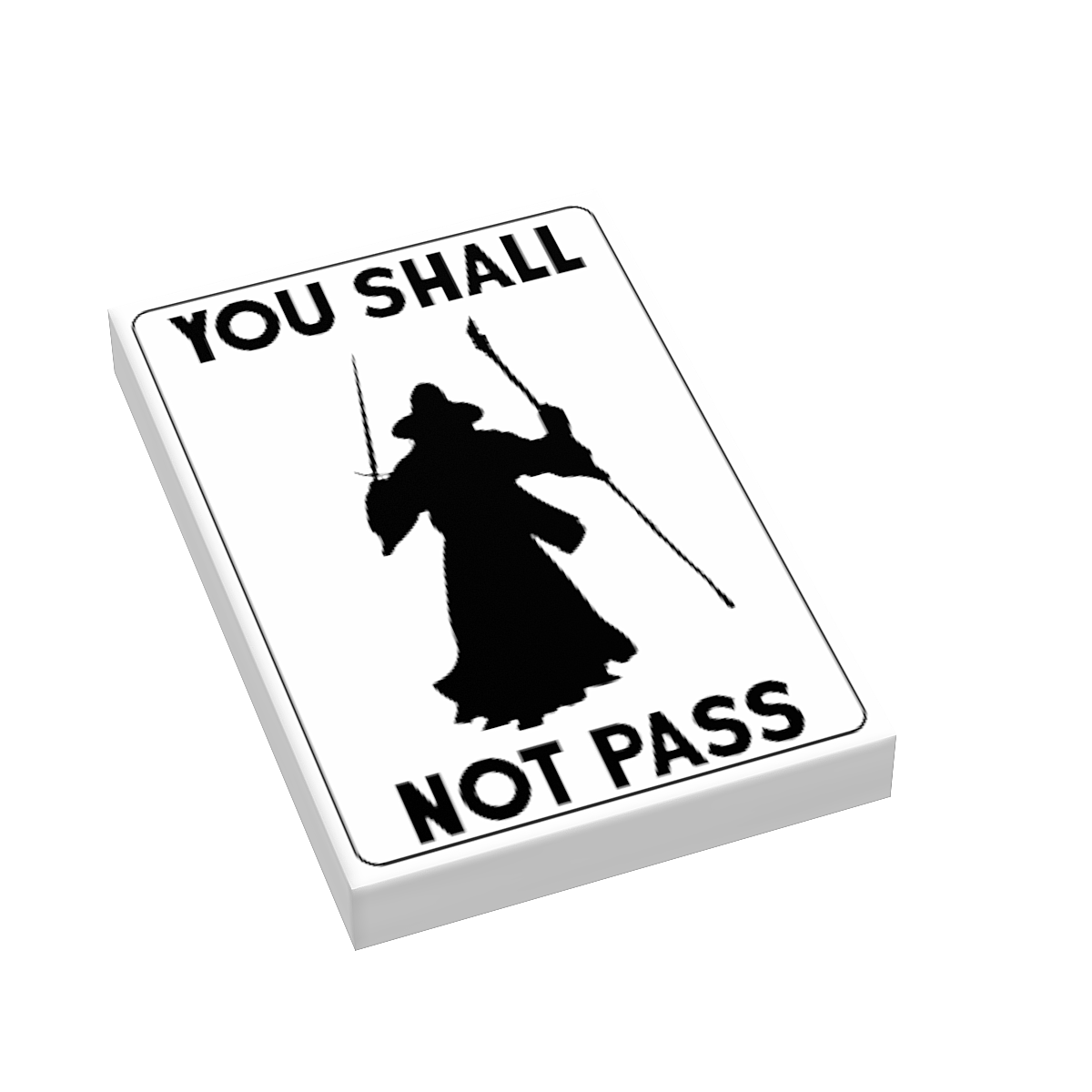 B3 Customs - B3 Customs® You Shall Not Pass LOTR Sign (2x3 tile)