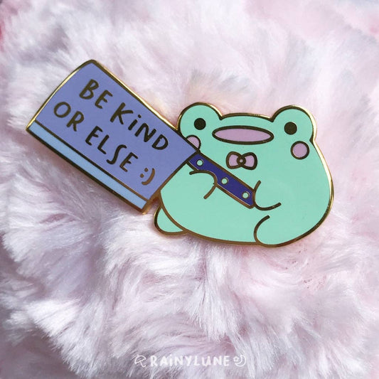 Friend the Frog « Be Kind or Else :) » - Épingle à collectionner